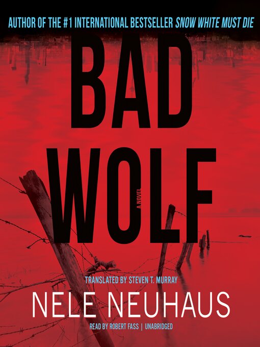 Title details for Bad Wolf by Nele Neuhaus - Wait list